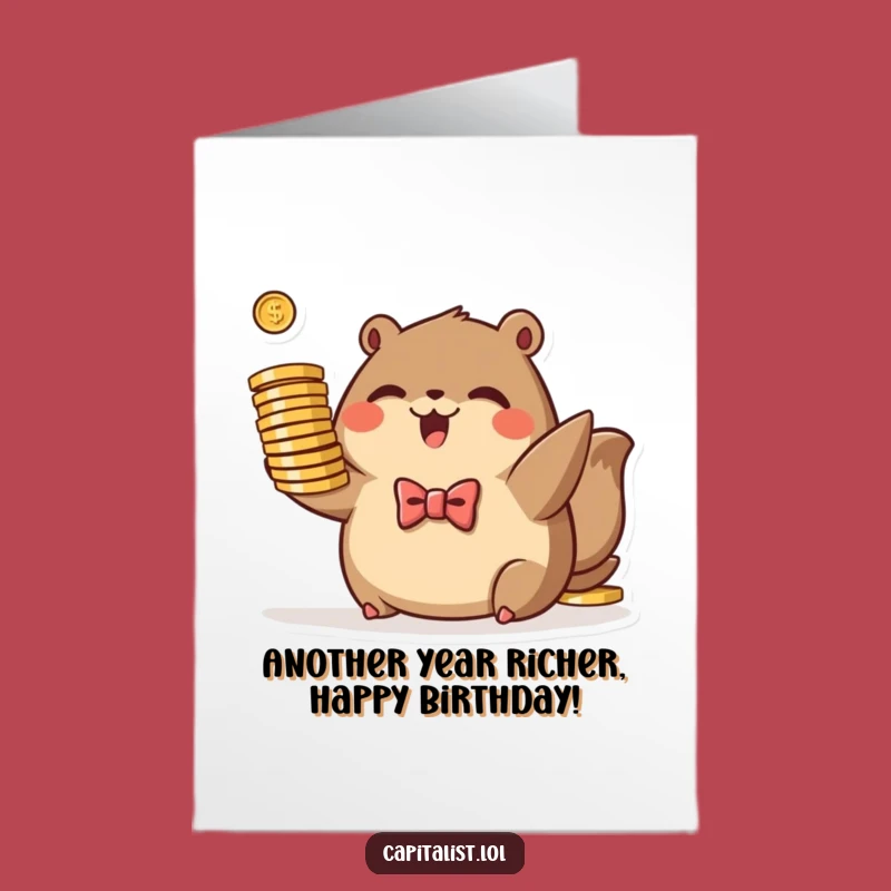 Free Printable Funny Birthday Card: Rich Animal Loads of Luck - Downloadable